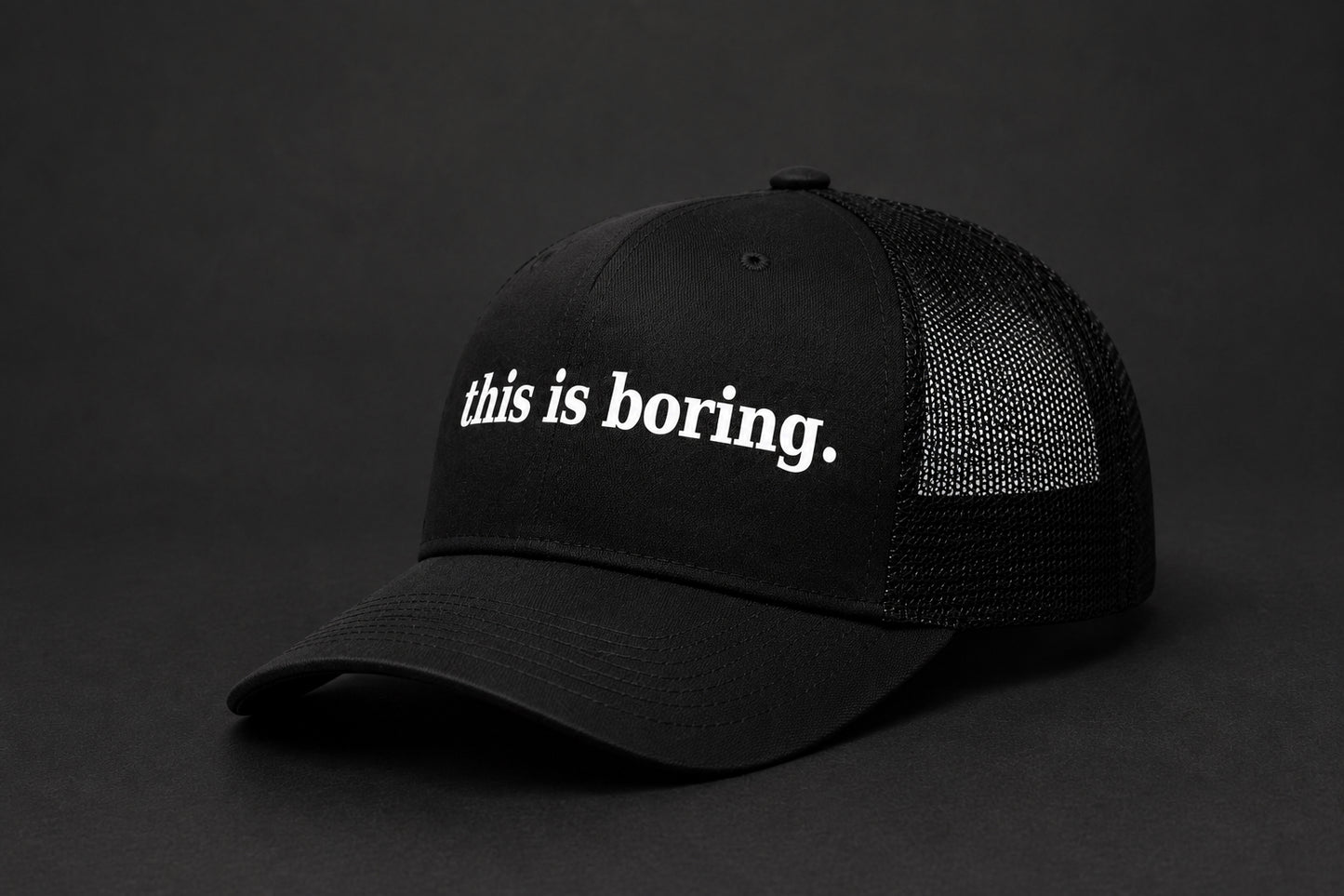 this is boring. hat