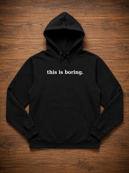this is boring. signature hoodie